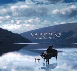 Caamora : Walk on Water